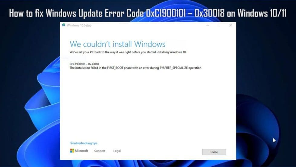 Feature image  Error Code 0xC1900101 – 0x30018