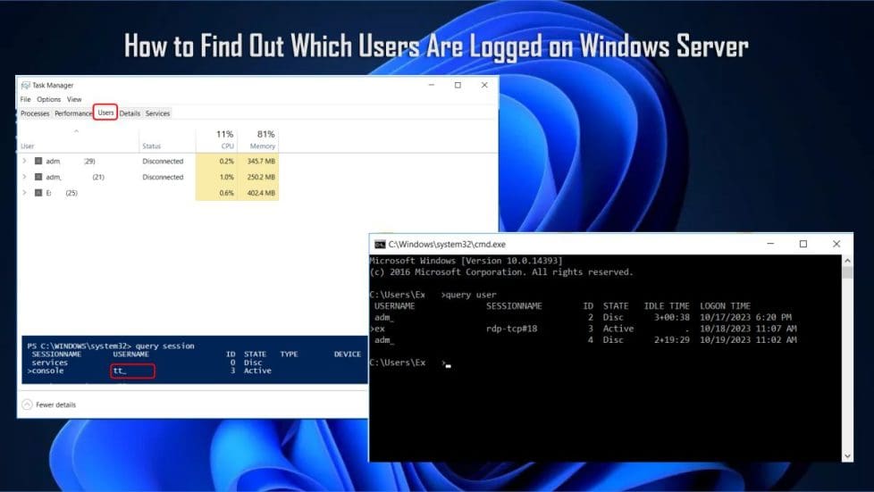 How to Find Out Which Users Are Logged on Windows Server