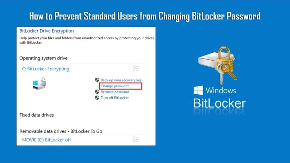 Prevent Standard Users from Changing BitLocker Password