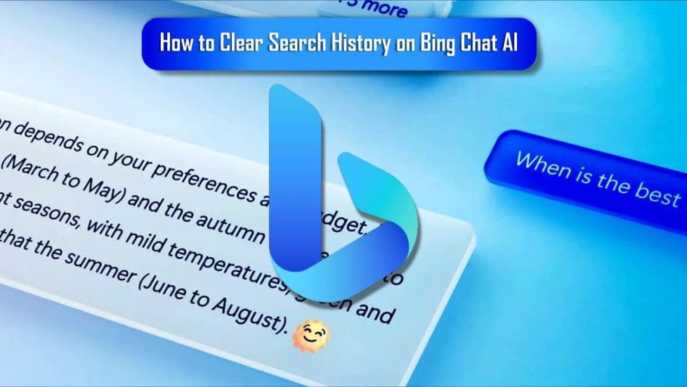 How to Clear Search History on Bing Chat AI